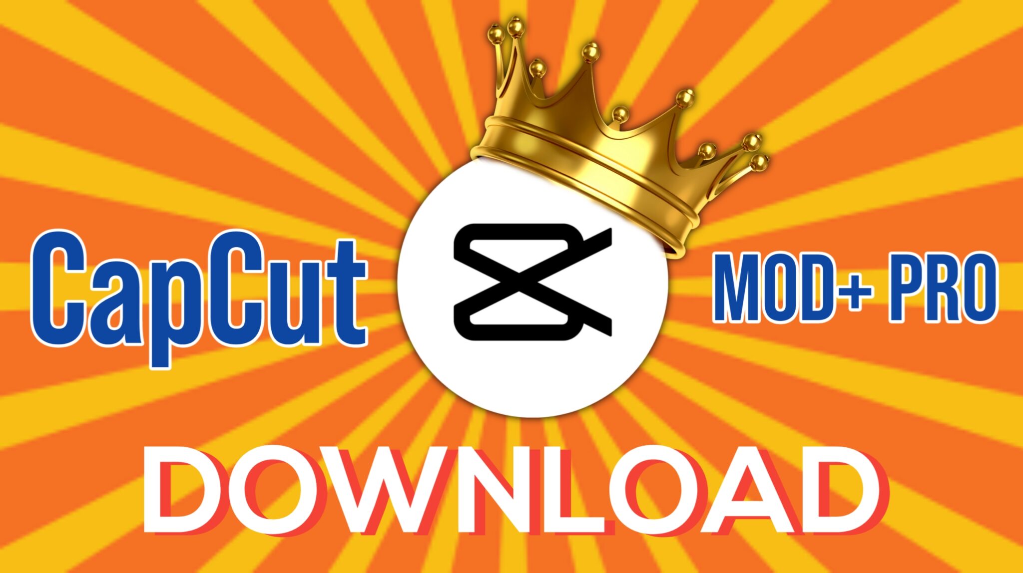 CapCut Pro + Mod Apk Download [Premium Unlocked] 2024