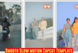 Blur + Smooth Slow Motion Capcut Template